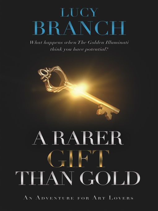 Title details for A Rarer Gift Than Gold by Lucy Branch - Available